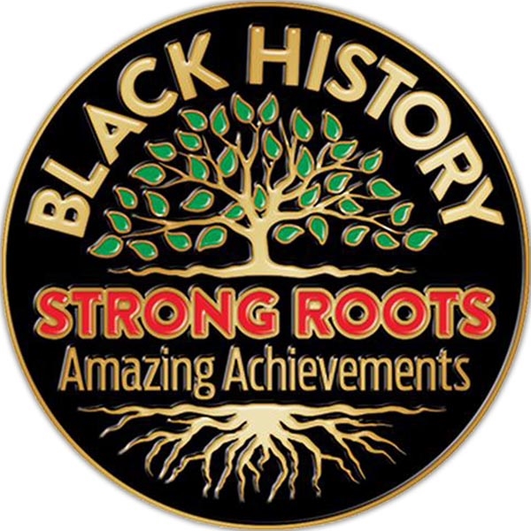 Black History: Strong Roots Amazing Achievements Lapel Pin